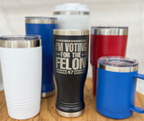 Voting For The Felon Tumbler