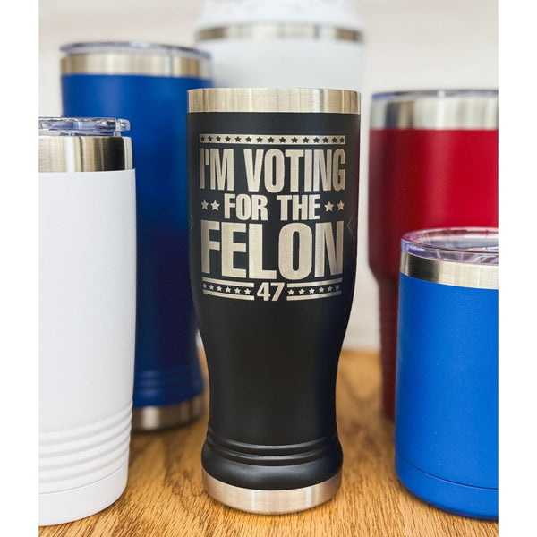 Voting For The Felon Tumbler